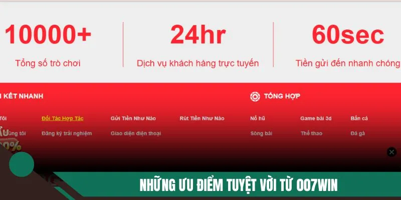 Những ưu điểm tuyệt vời từ 007WIN
